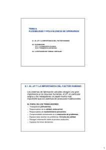 TEMA 8. FLEXIBILIDAD Y POLIVALENCIA DE OPERARIOS 8.1. EL