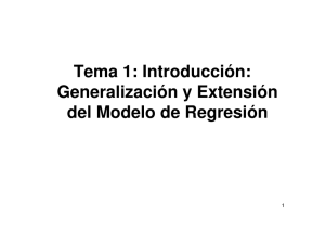 Tema 1: Introducción: Generalización y Extensión del Modelo de