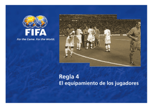 Regla 4 - El equipamiento de los jugadores