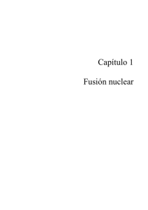 Capítulo 1 Fusión nuclear