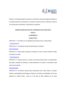 Nosotros, los Representantes del pueblo de Costa Rica, libremente