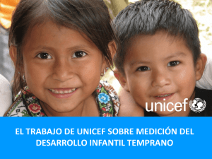 el trabajo de unicef sobre medición del desarrollo infantil temprano