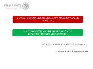 método mexicano de ordenación de bosques irregulares (mmobi)