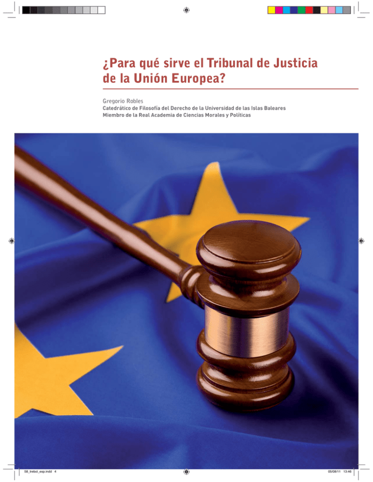 ¿Para qué sirve el Tribunal de Justicia de la Unión Europea?
