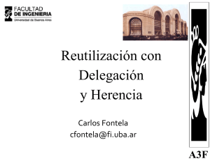 Reutilización con Delegación y Herencia