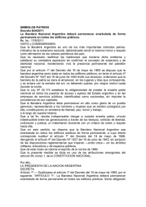 SIMBOLOS PATRIOS Decreto 824/2011 La Bandera Nacional