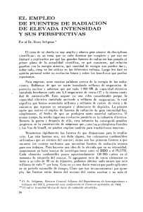 el empleo de fuentes de radiación de elevada intensidad y sus