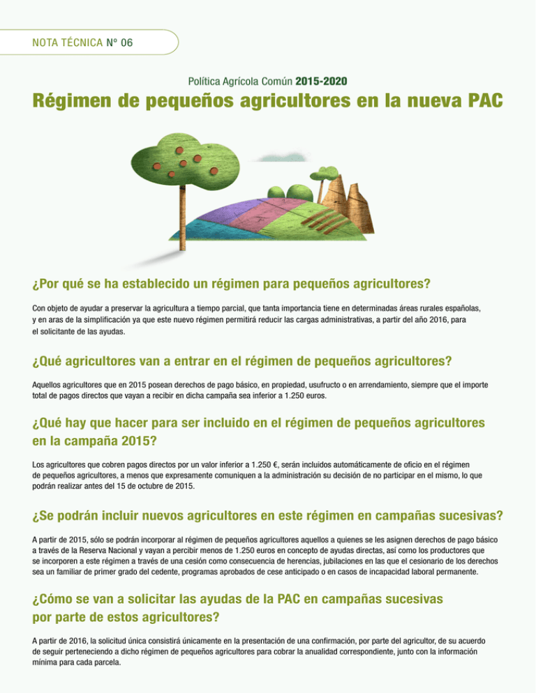 Régimen de pequeños agricultores en la nueva PAC Régimen de pequeños agricultores en la nueva PAC