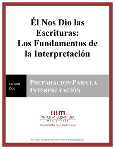 Él Nos Dio las Escrituras: Los Fundamentos de la Interpretación