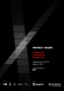 X Muestra Audiovisual Aragonesa Septiembre 2016 Marzo 2017