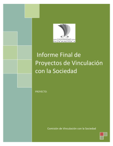 Estructura del Informe Final de Proyectos de Vinculación con la
