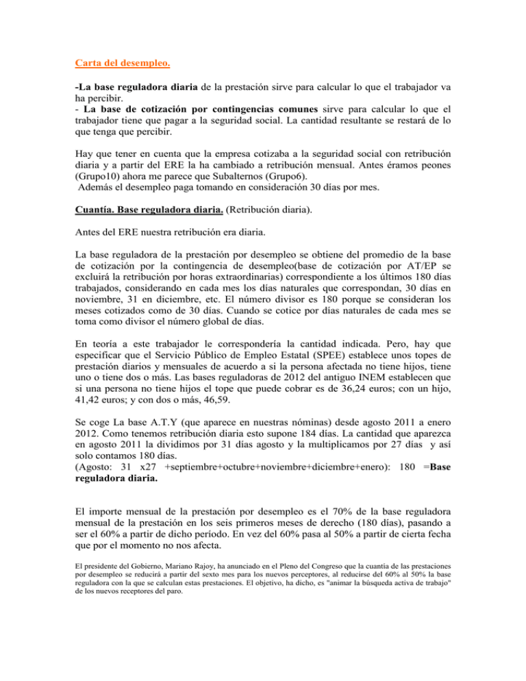 Carta del desempleo. La base reguladora diaria de la prestación