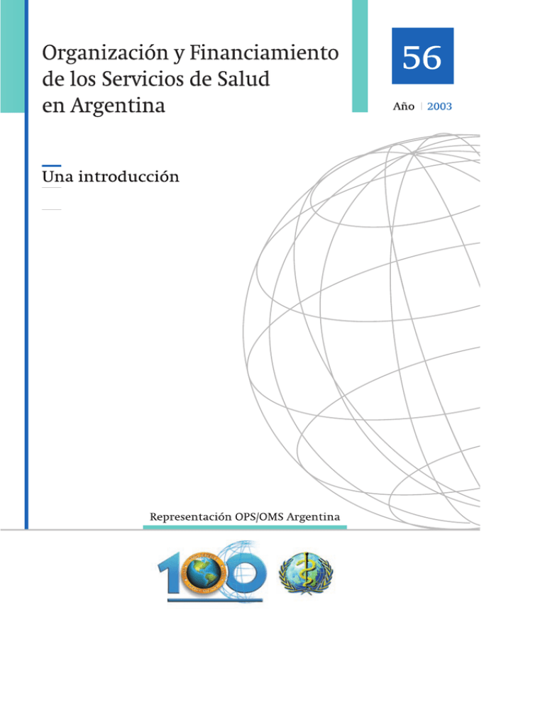 Organización Y Financiamiento De Los Servicios De Salud En Argentina.