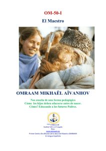 OM-50-I El Maestro OMRAAM MIKHAËL AÏVANHOV Nos enseña de