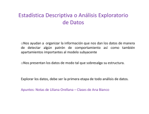 Estadística Descriptiva o Análisis Exploratorio de Datos