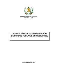 Manual de Fideicomisos 2010 - Ministerio de Finanzas Públicas