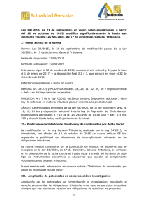 Ley 34/2015, de 21 de septiembre, en vigor, salvo excepciones, a