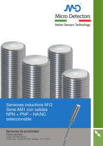 Sensores inductivos M12 Serie AM1 con salidas NPN + PNP – NA