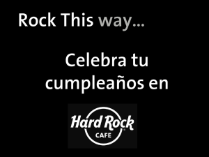 Rock This way… Celebra tu cumpleaños en