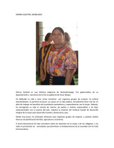 NORMA QUIXTÁN, SEMBLANZA Norma Quixtán es una lideresa