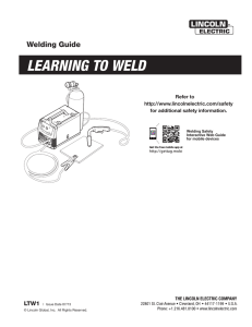 learning to weld - Lincoln Electric