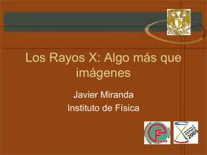 Los Rayos X - Instituto de Física UNAM