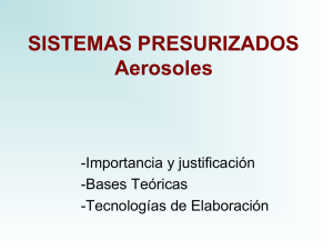 SISTEMAS PRESURIZADOS Aerosoles