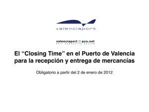 Closing Time - valenciaportPCS