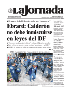 Ebrard: Calderón no debe inmiscuirse en leyes del DF