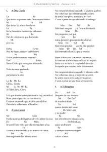 CANCIONERO C/ NOTAS Pastoral UCA 1. A Él la Gloria La Re Que