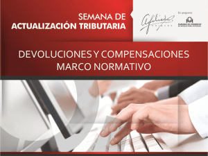 Devoluciones y Compensaciones Marco Normativo