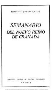 [Semanario del Nuevo Reino de Granada / Francisco José de Caldas.