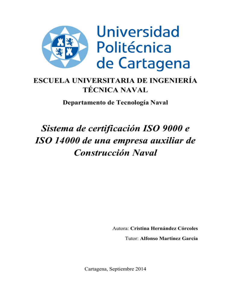 Sistema De Certificación ISO 9000 E ISO 14000 De Una Empresa