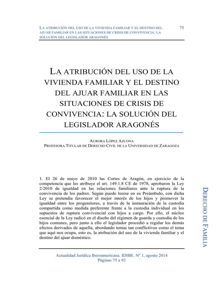 La Atribución Del Uso De La Vivienda Familiar Y El Destino Del Ajuar 3086