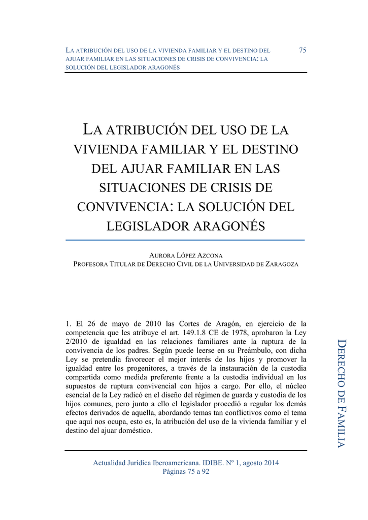 La Atribución Del Uso De La Vivienda Familiar Y El Destino Del Ajuar