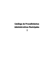 Catálogo de Procedimientos Administrativos Municipales I