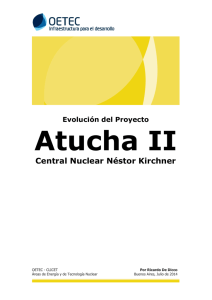 Evolución del Proyecto Atucha II: Central Nuclear Néstor