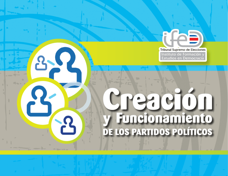 Creaci n Y Funcionamiento De Los Partidos Pol ticos 2013