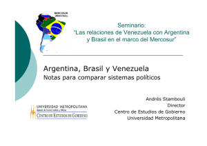 Argentina, Brasil y Venezuela Sistemas Políticos Comparados