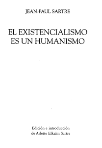 EL EXISTENCIALISMO ES UN HUMANISMO