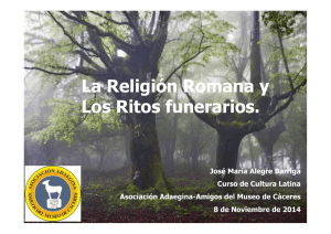 La Religión Romana y Los Ritos funerarios.