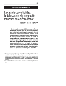 La caja de convertibilidad, la dolarización y la integración monetaria