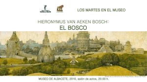 Martes en el Museo. El Bosco