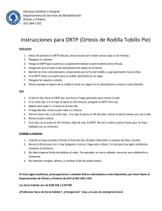 Instrucciones para ORTP (Ortesis de Rodilla Tobillo Pie)