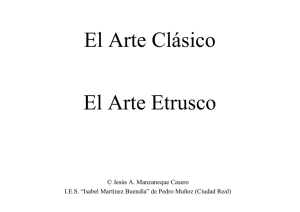El Arte Etrusco El Arte Clásico