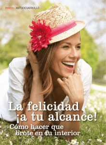 La Felicidad ¡a tu alcance!, Psicología Práctica