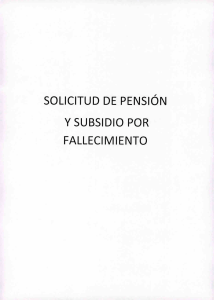 Pensión y Subsidio por Fallecimiento