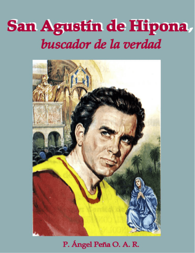 San Agustin De Hipona, Buscador De La Verdad