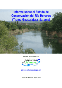 Informe río Henares - Asociación Ecologista del Jarama "El Soto"