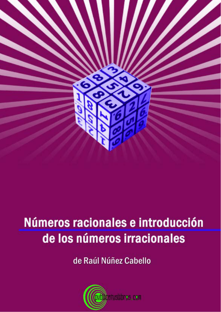 Números Racionales E Introducción A Los Irracionales